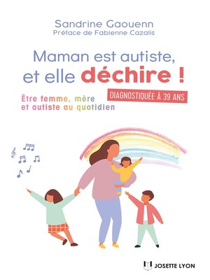 cover image of Maman est autiste, et elle déchire